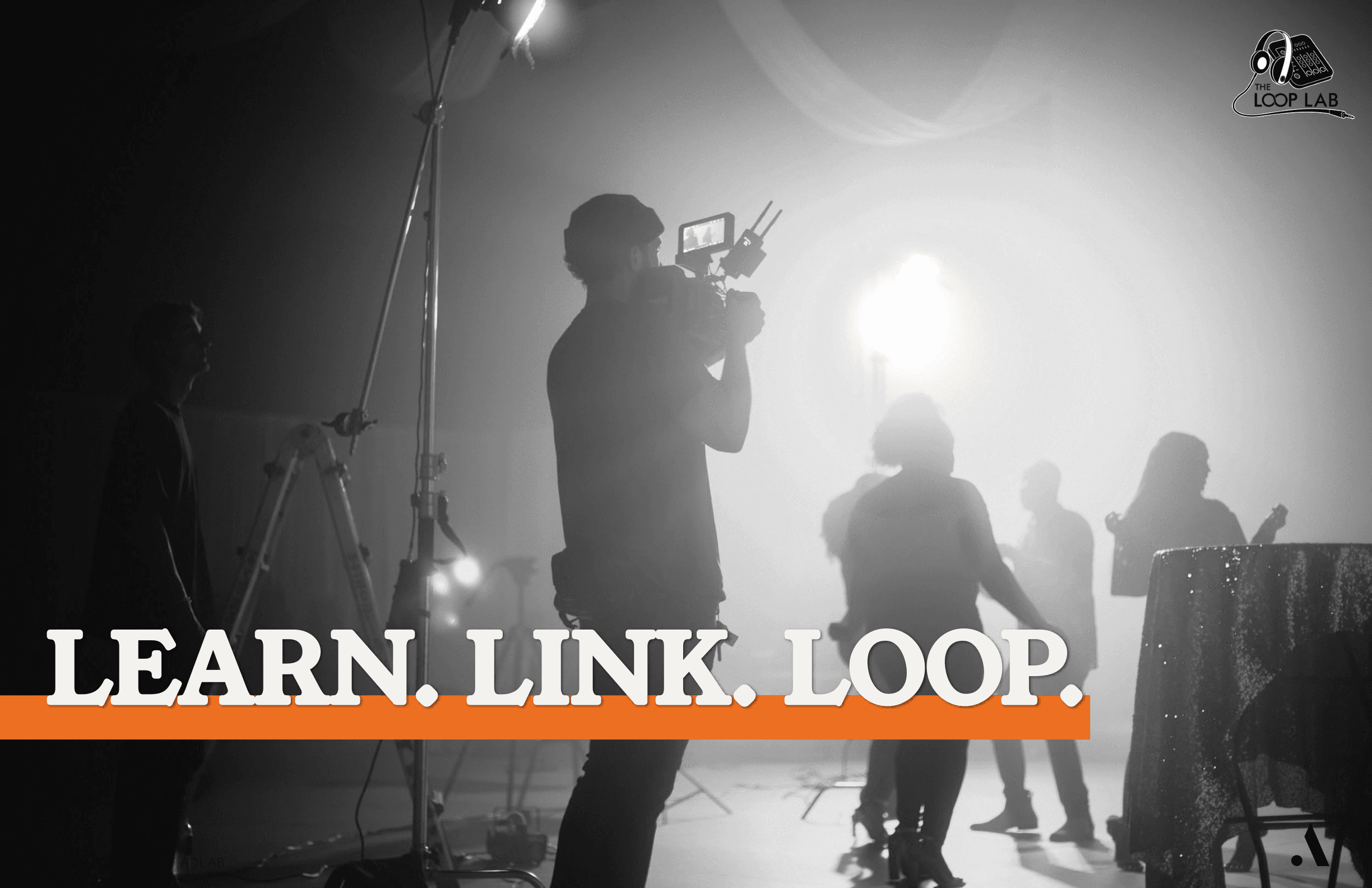 Learn. Link. Loop. creative campaign concept